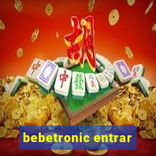 bebetronic entrar